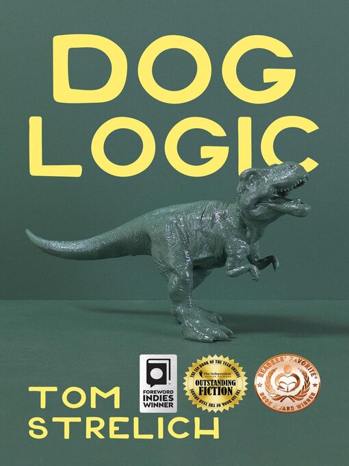 Title details for Dog Logic by Tom Strelich - Wait list